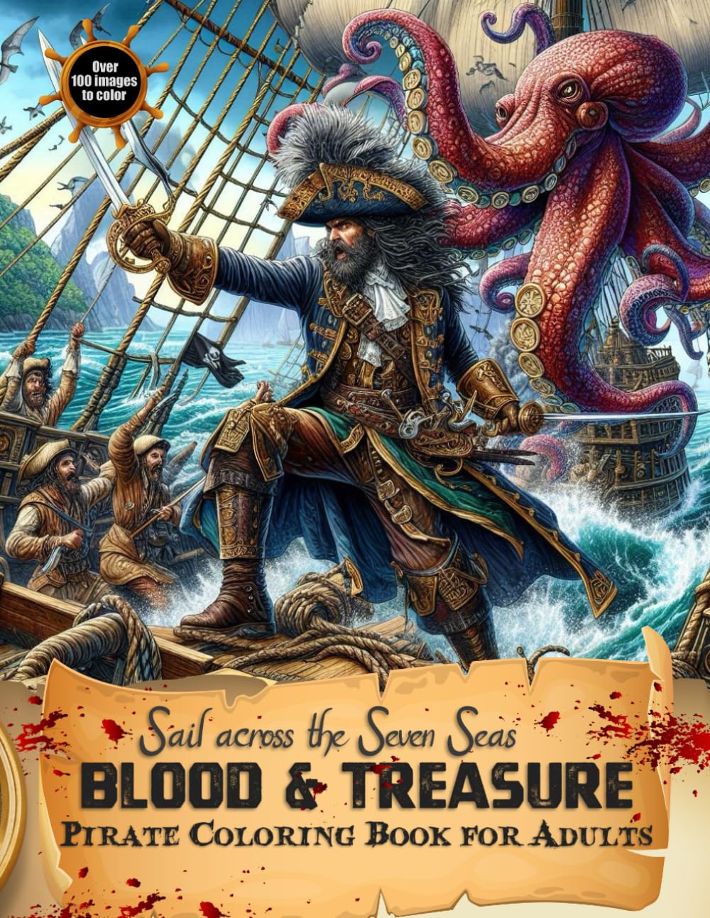 Blood & Treasure: Pirate Coloring Book for Adults