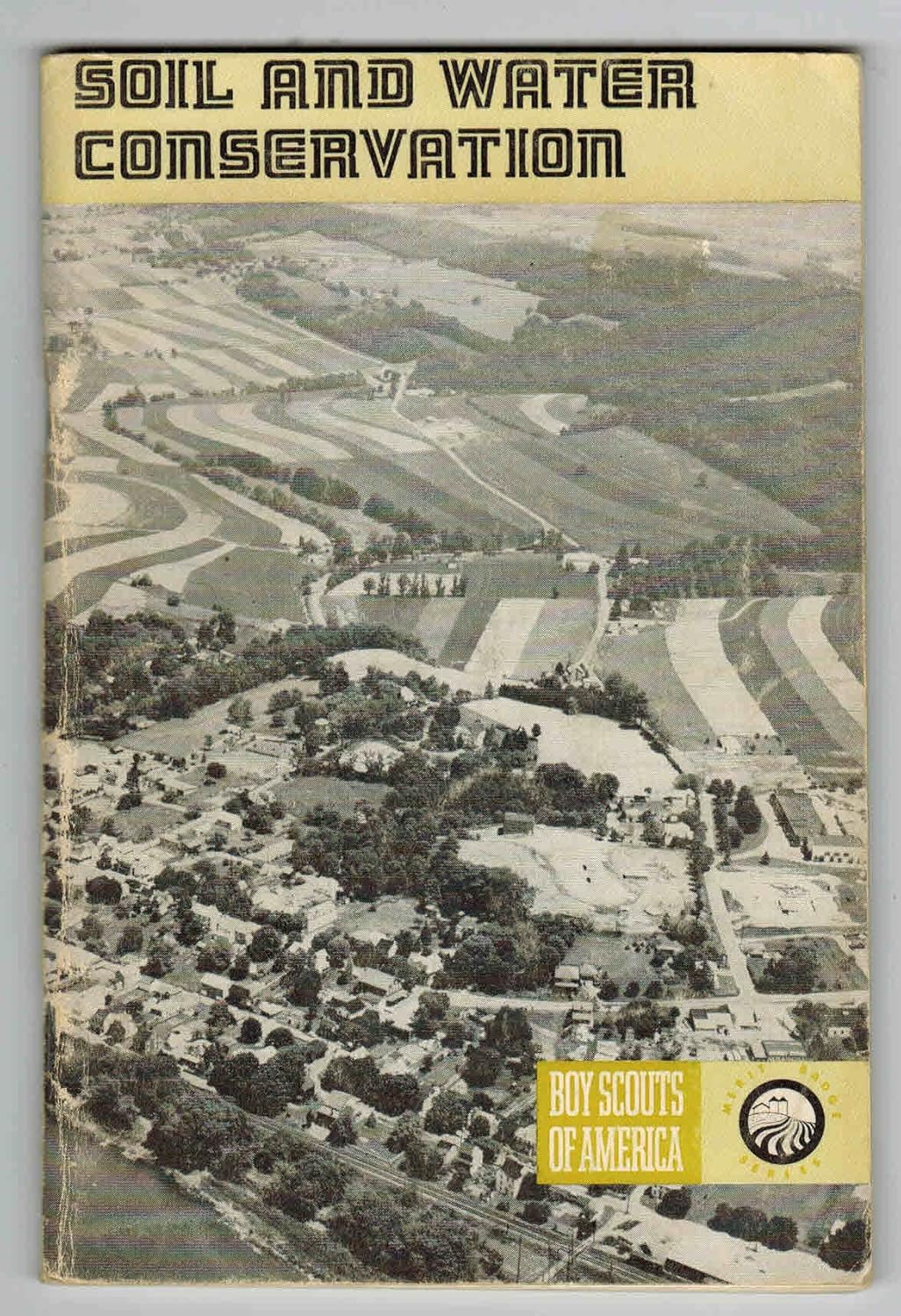 Soil and Water Conservation (Merit Badge) Boy Scouts of America 9780839532910 Books