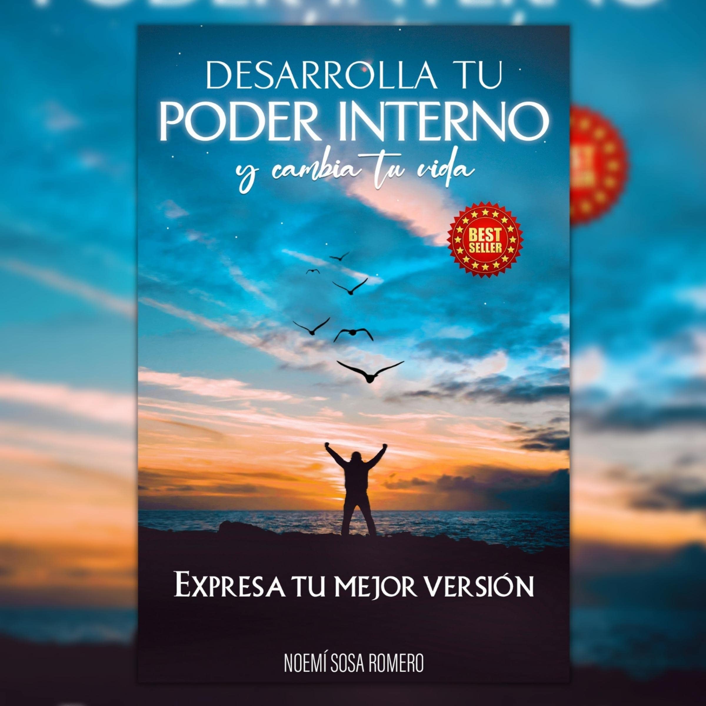Desarrolla tu poder interno y cambia tu vida [Develop Your Inner Power and Change Your Life]