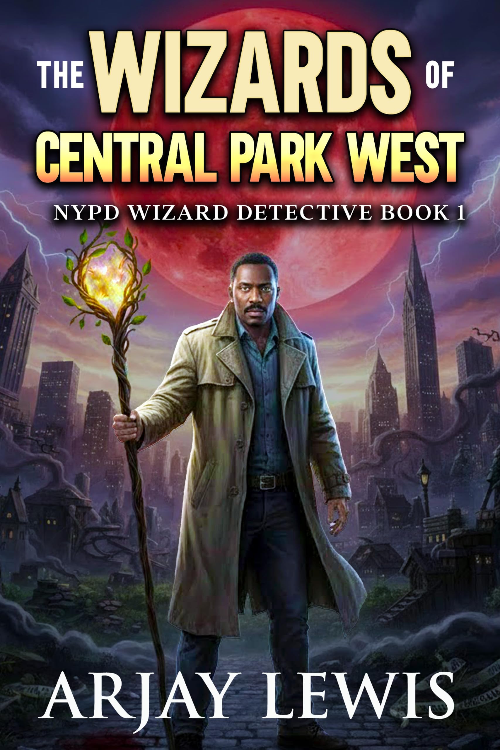 The Wizards of Central Park West (NYPD Wizard Detective Book 1)