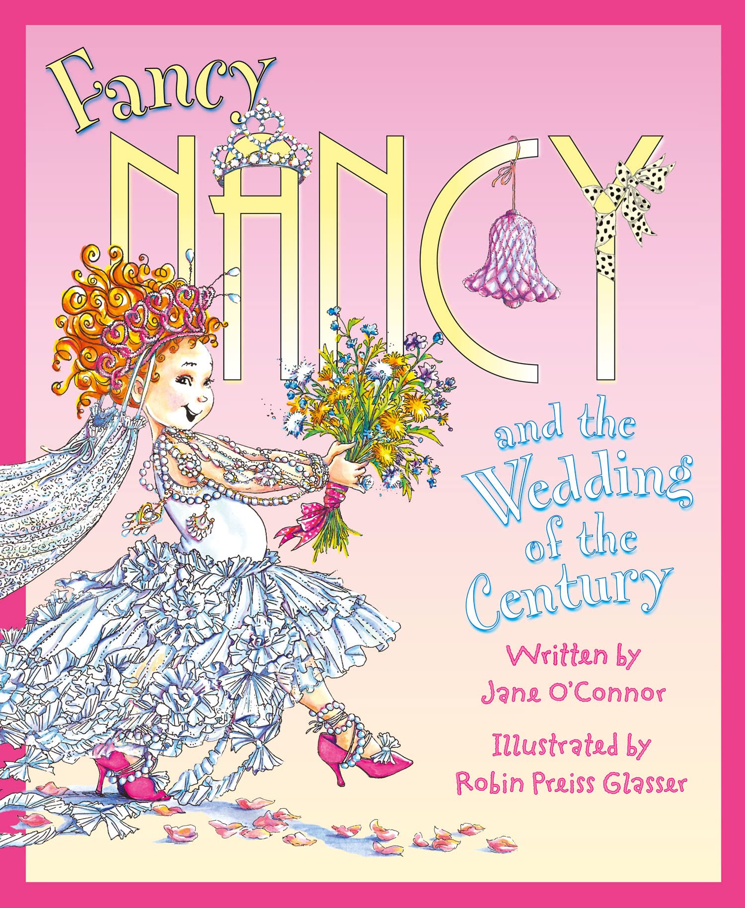 HarperCollinsChildren’sBooks Fancy Nancy and the Wedding of the Century