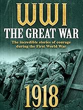 WWI The Great War - 1918