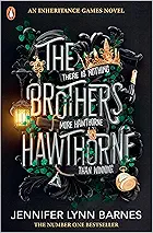 The Brothers Hawthorne: International YA Mystery Bestseller | Explosive Thriller of Family Secrets, Romance & High-Stakes Games in the Inheritance ... twisty thriller and TikTok sensation