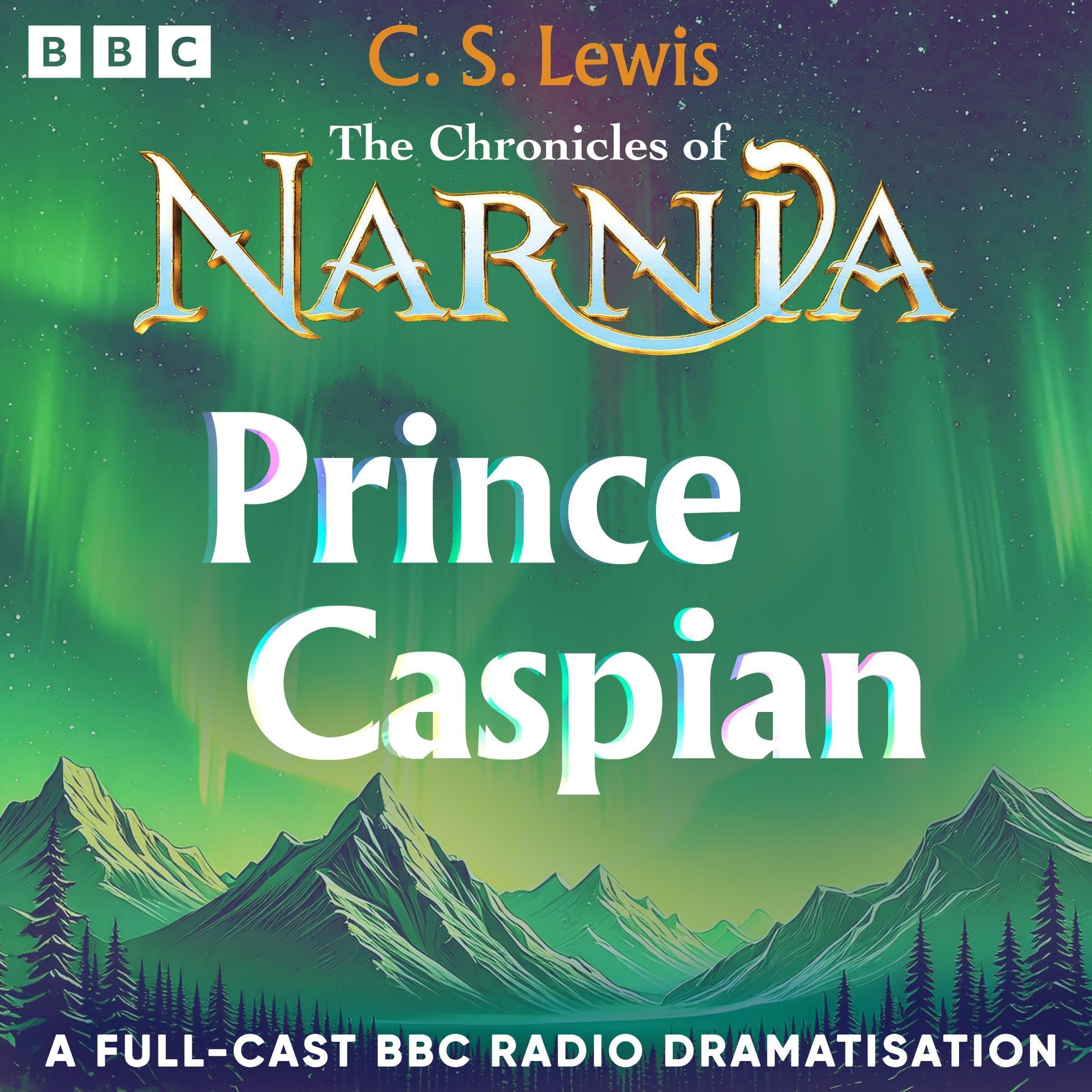 Cover art for The Chronicles Of Narnia: Prince Caspian