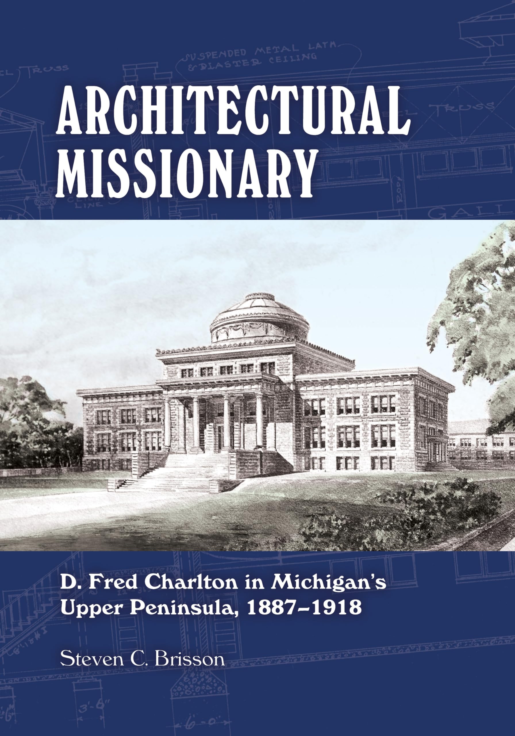 D. Fred Charlton architectural missionary beau livre pour votre bibliothèque