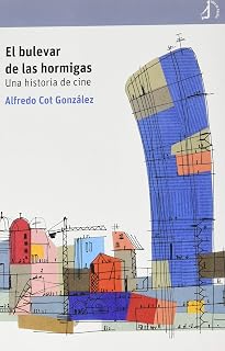 El bulevar de las hormigas