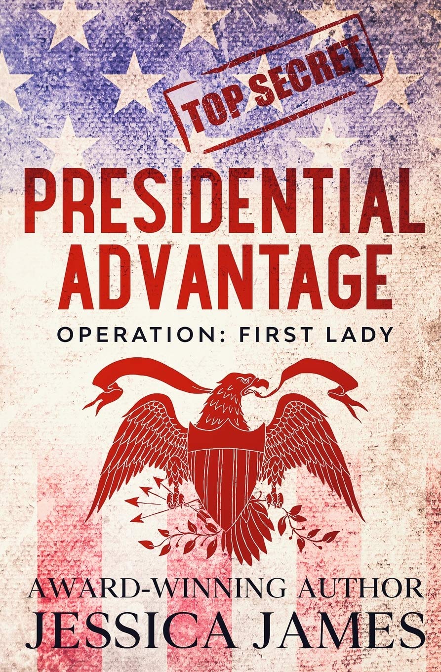 Presidential Advantage: Operation First Lady: 5 (Phantom Force Tactical)