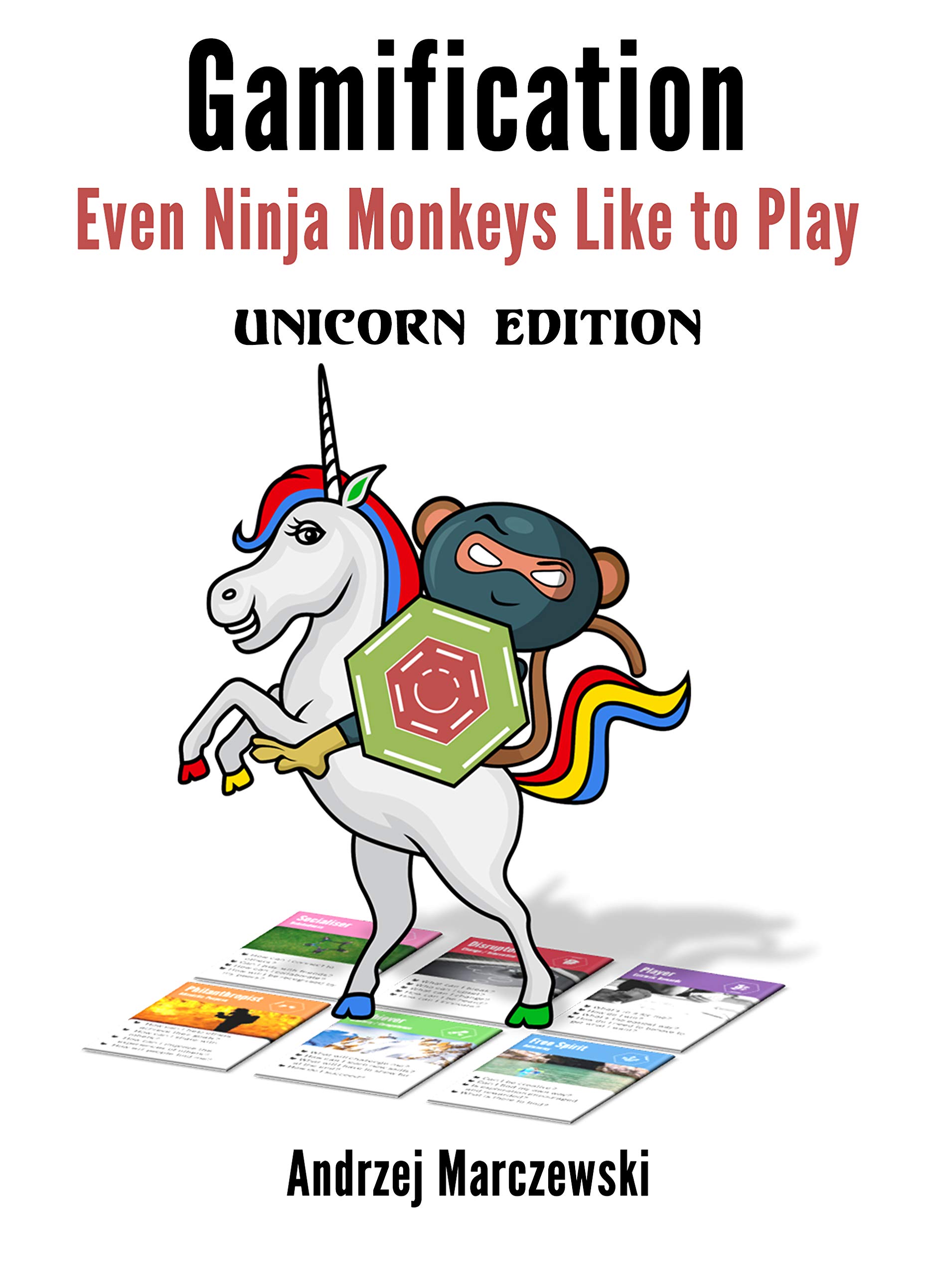 Even Ninja Monkeys Like to Play: Unicorn Edition