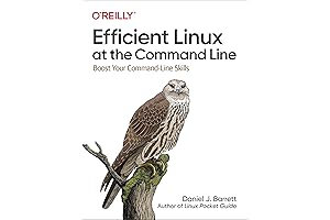 Efficient Linux at the Command Line: Boost Your Command-Line Skills