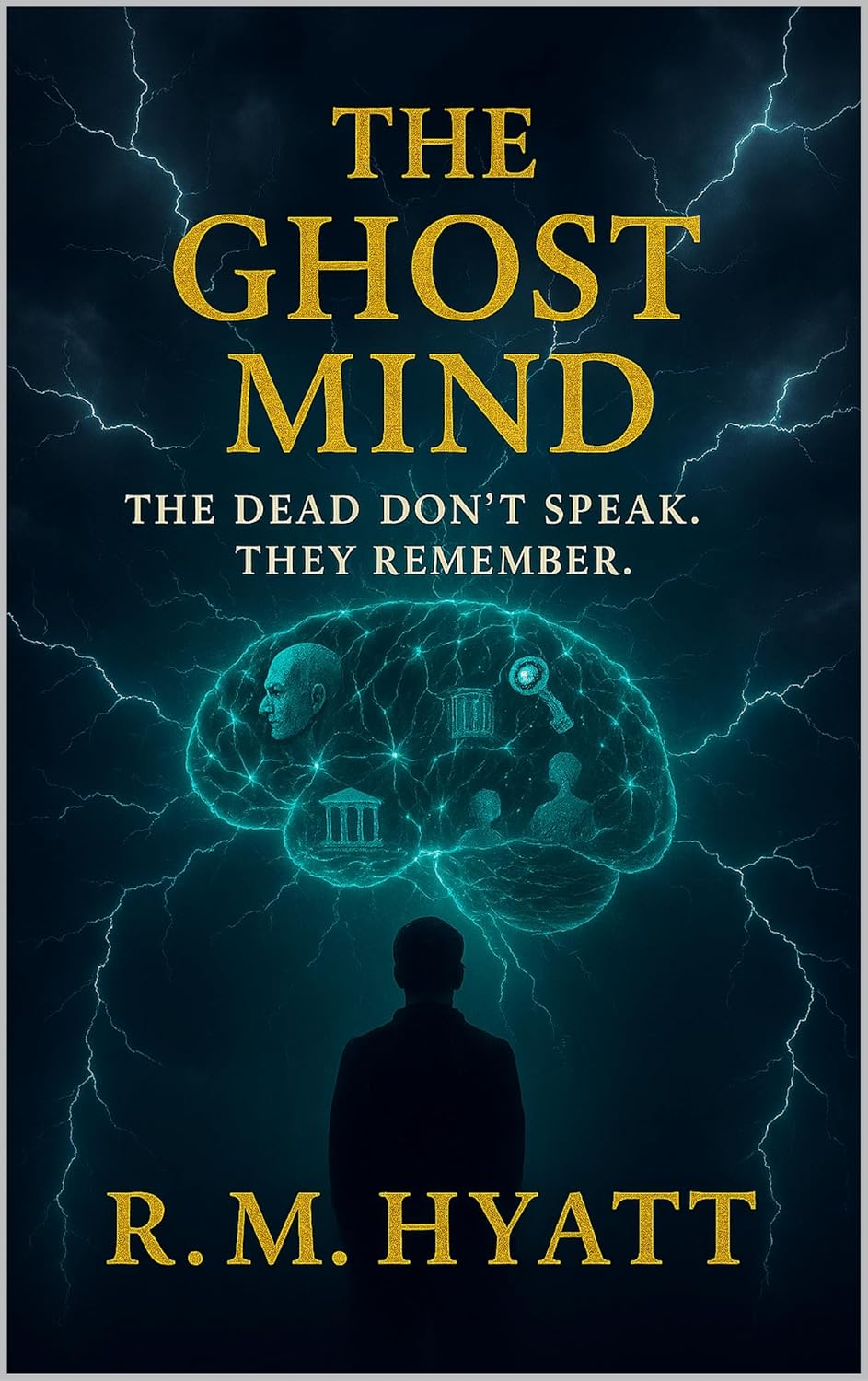 The Ghost Mind: BOOK ONE IN THE GHOST MIND SERIES      Kindle Edition