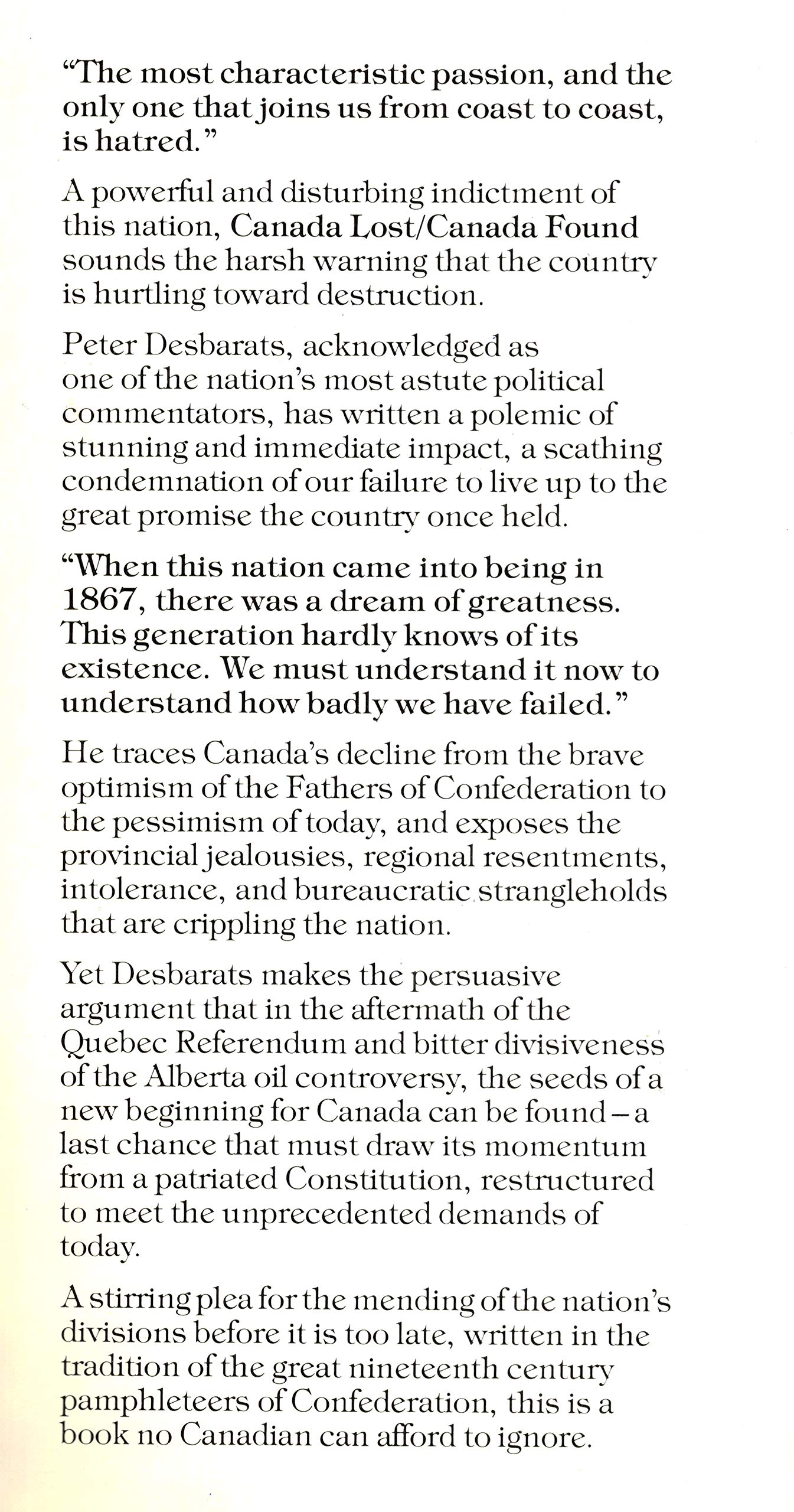 Canada Lost Canada Found: The Search for a New Nation Desbarats, Peter - PT02