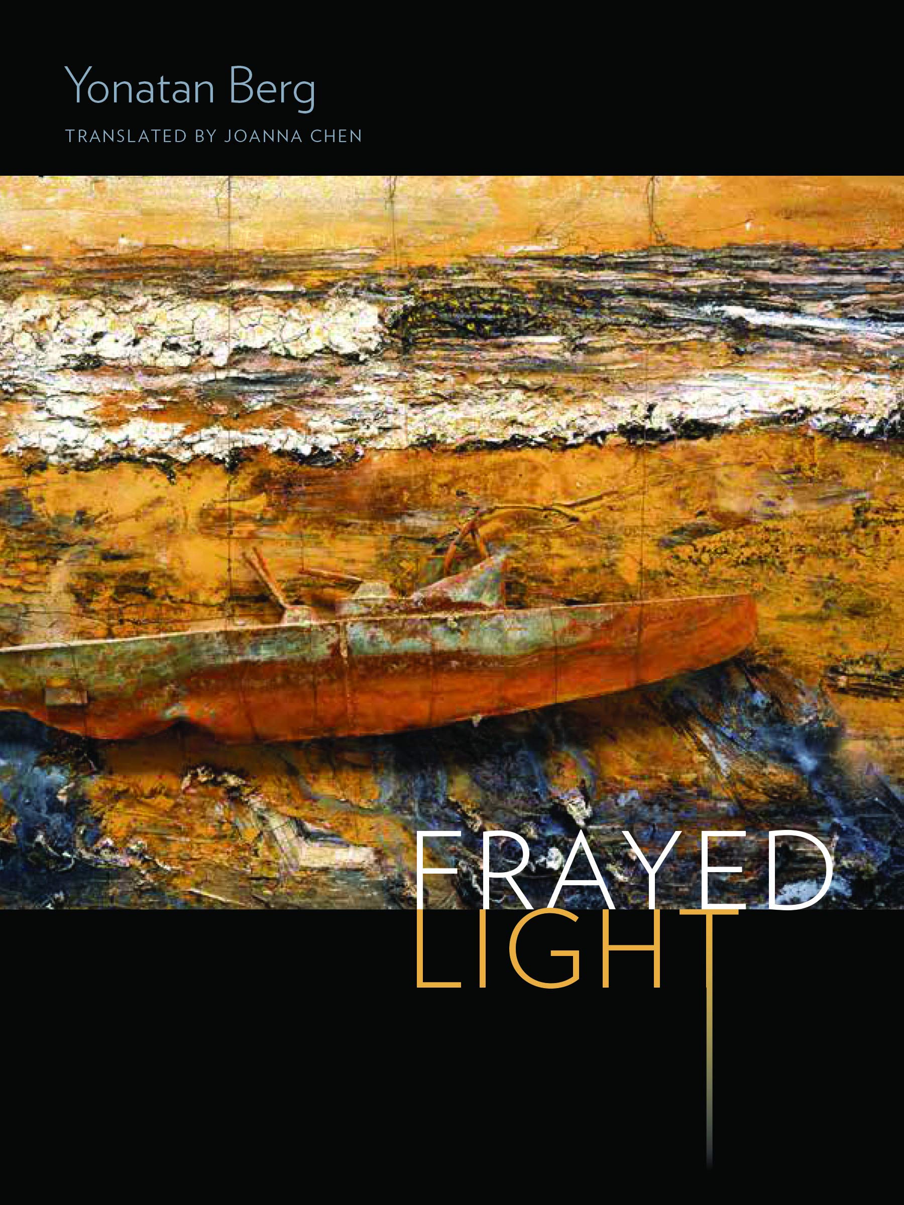 Frayed Light (Wesleyan Poetry Series)