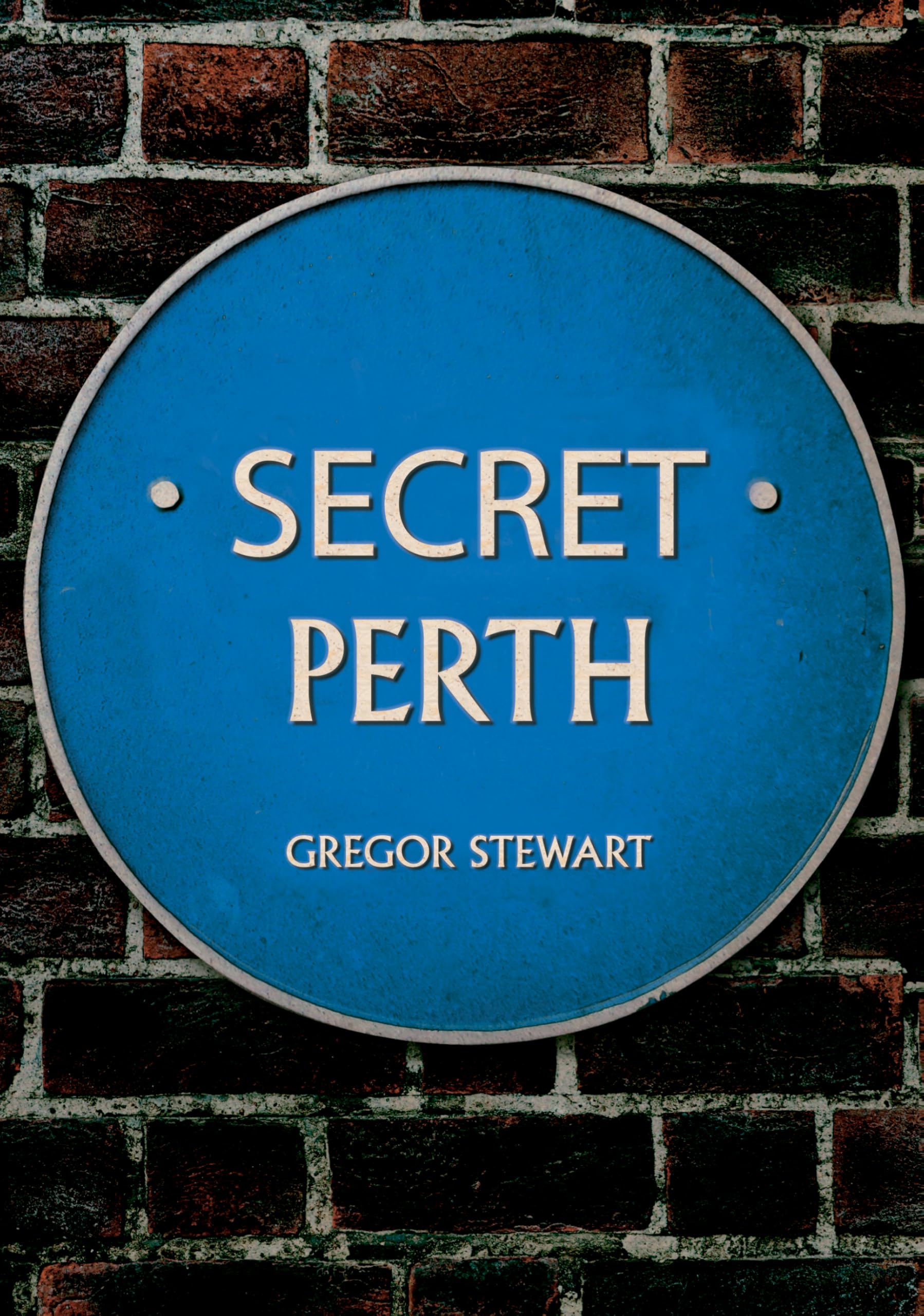 Secret Perth.by Stewart  New 9781398108387 Fast Free Shipping**