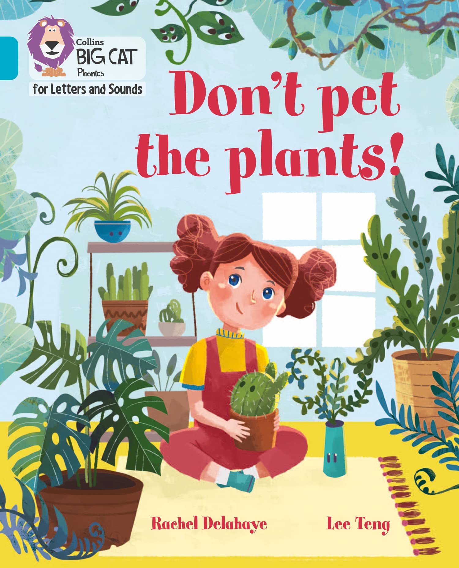 Don't Pet the Plants!: Band 07/Turquoise (Collins Big Cat Phonics for Letters and Sounds)