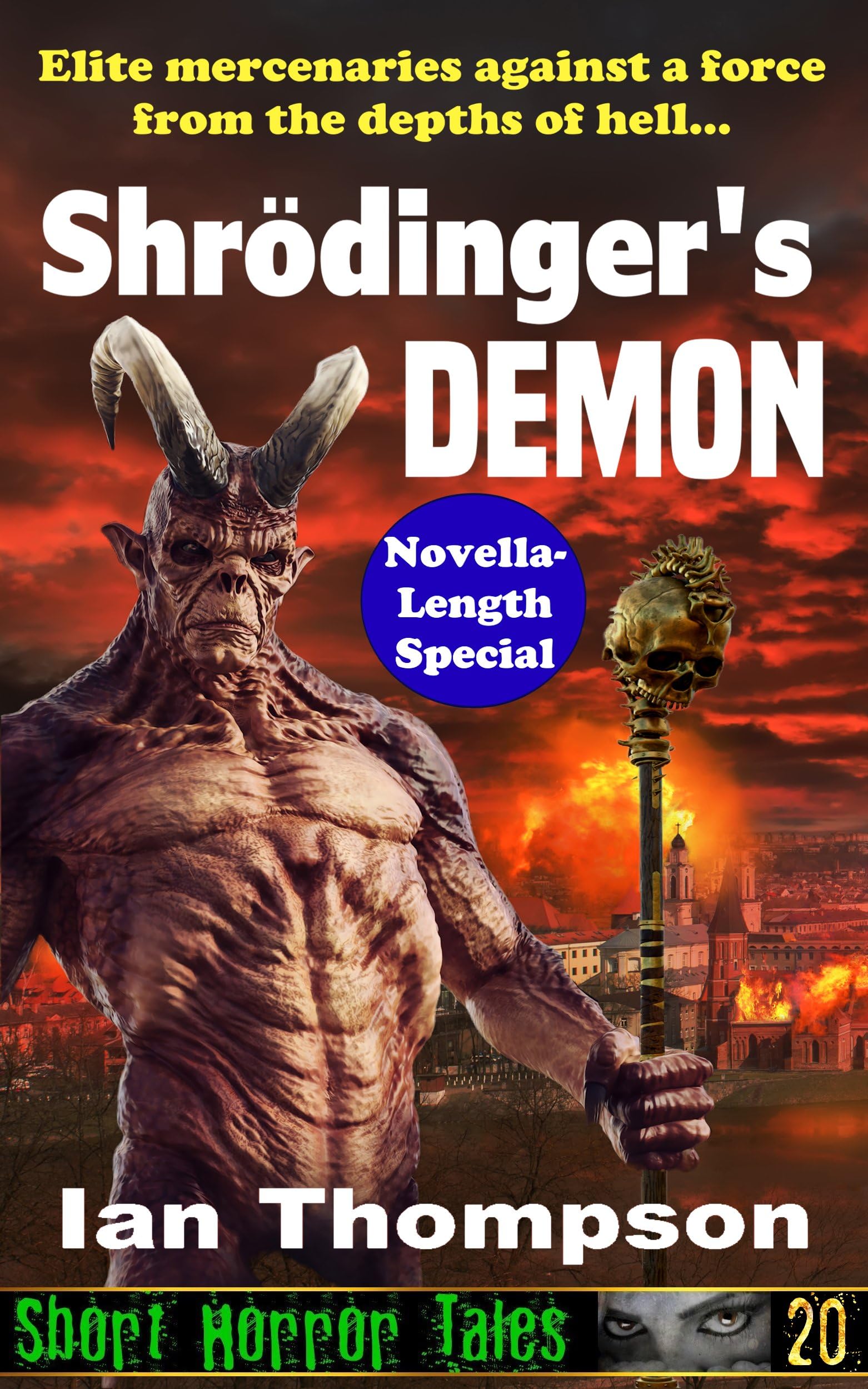 Schrödinger’s Demon (Short Horror Tales Book 20)