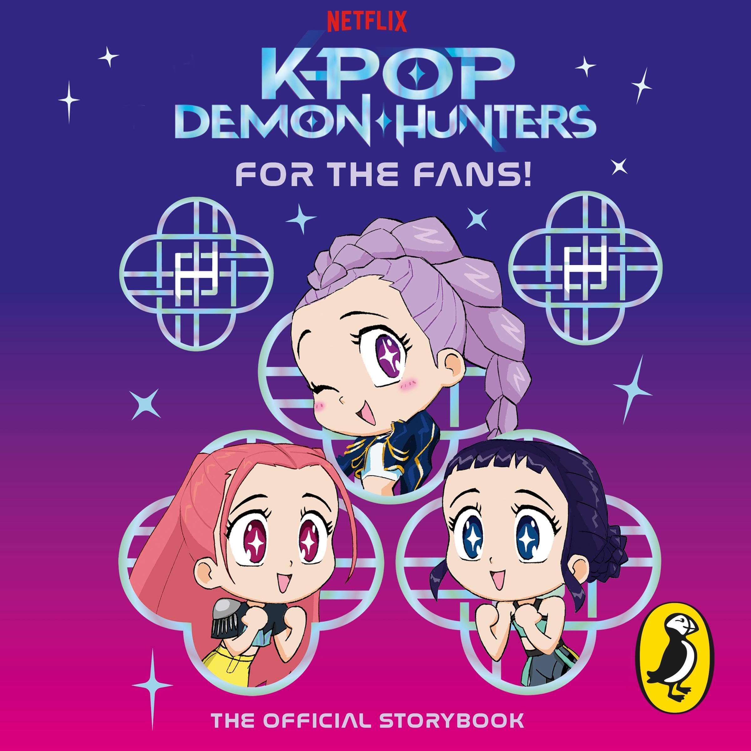 KPop Demon Hunters: For the Fans!: The Official Storybook