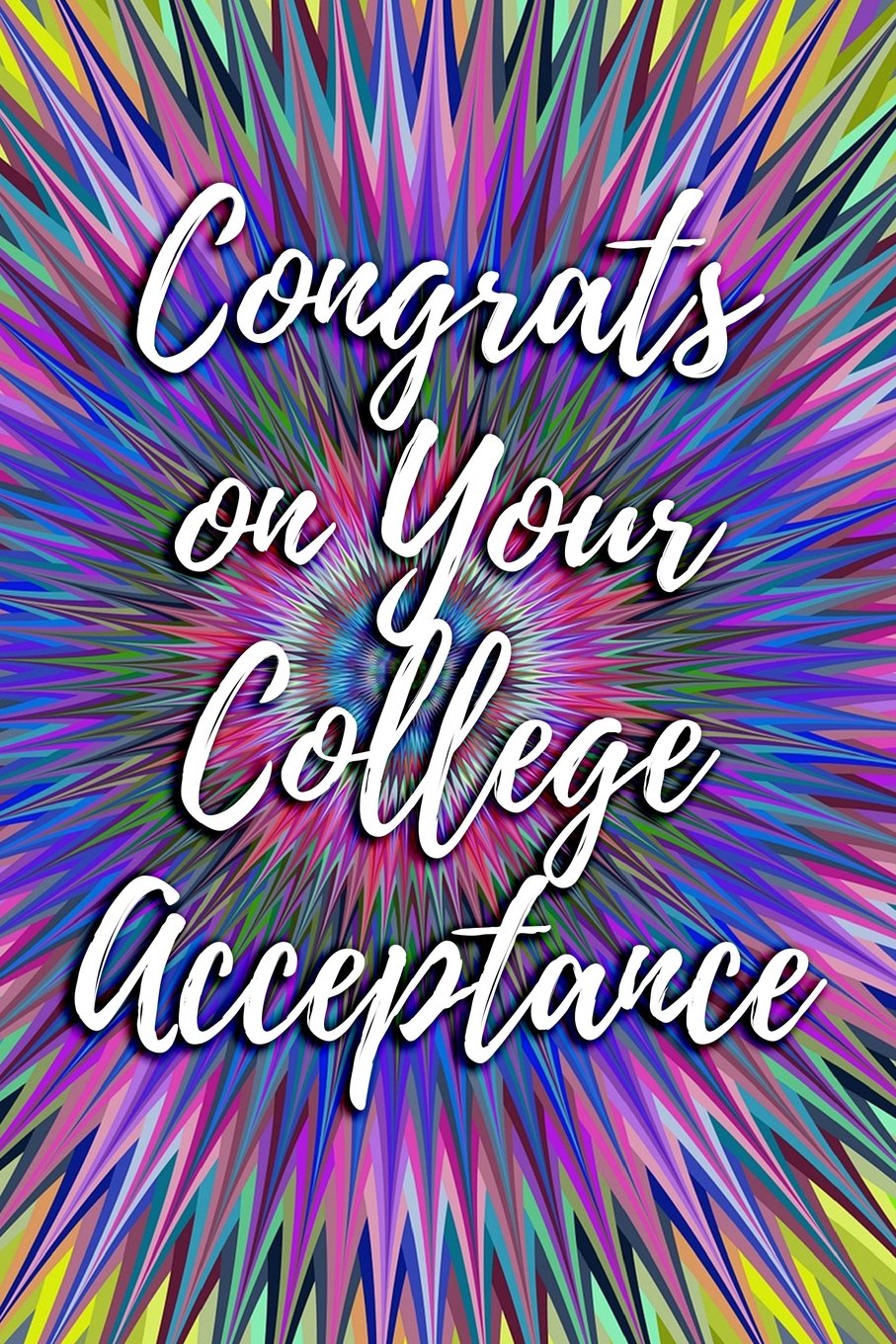Congrats on Your College Acceptance: Blank Lined Journal