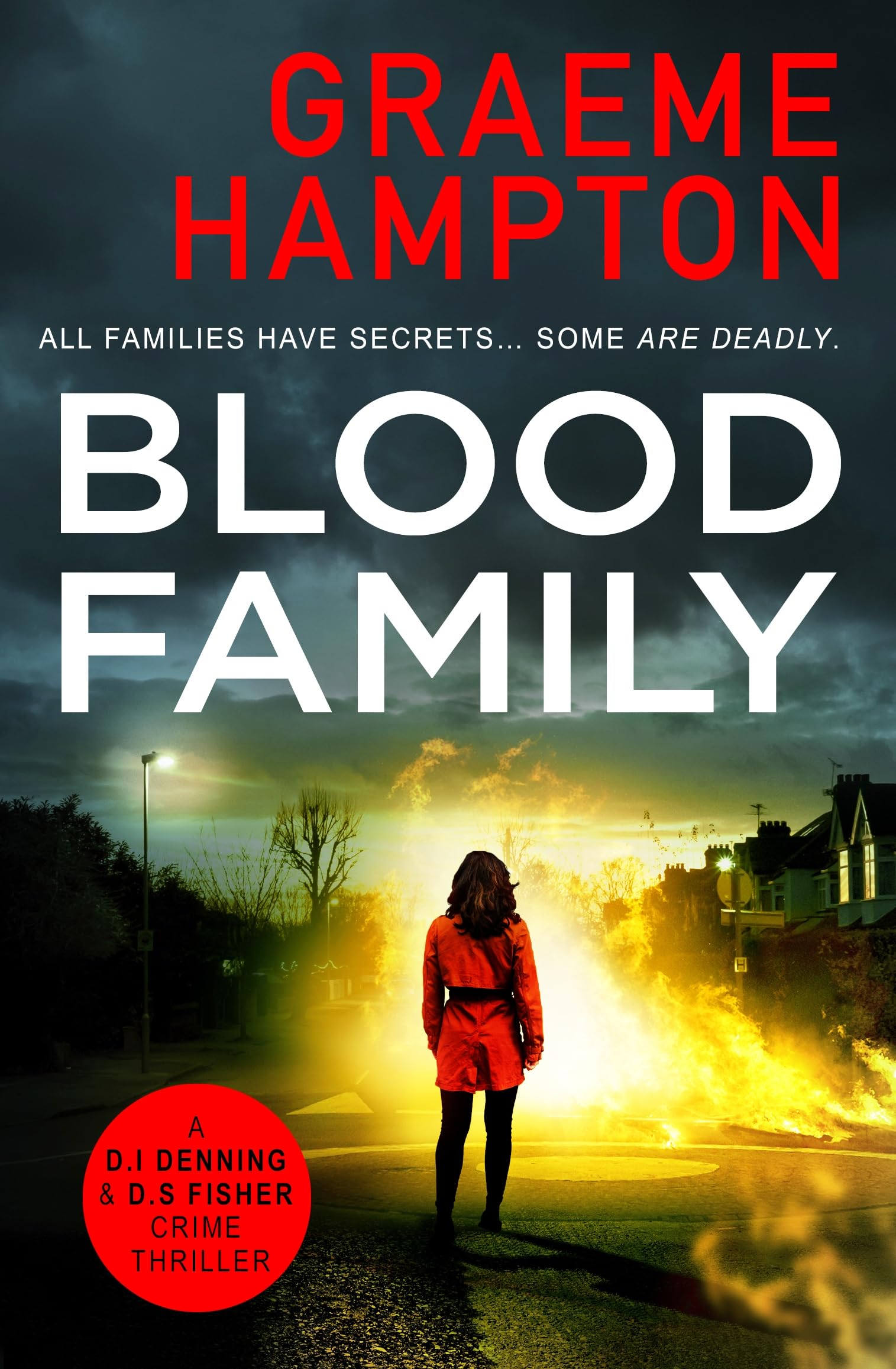Blood Family: A gripping crime thriller that will keep you on the edge of your seat: 2 (D.I Denning and D.S Fisher, 2)