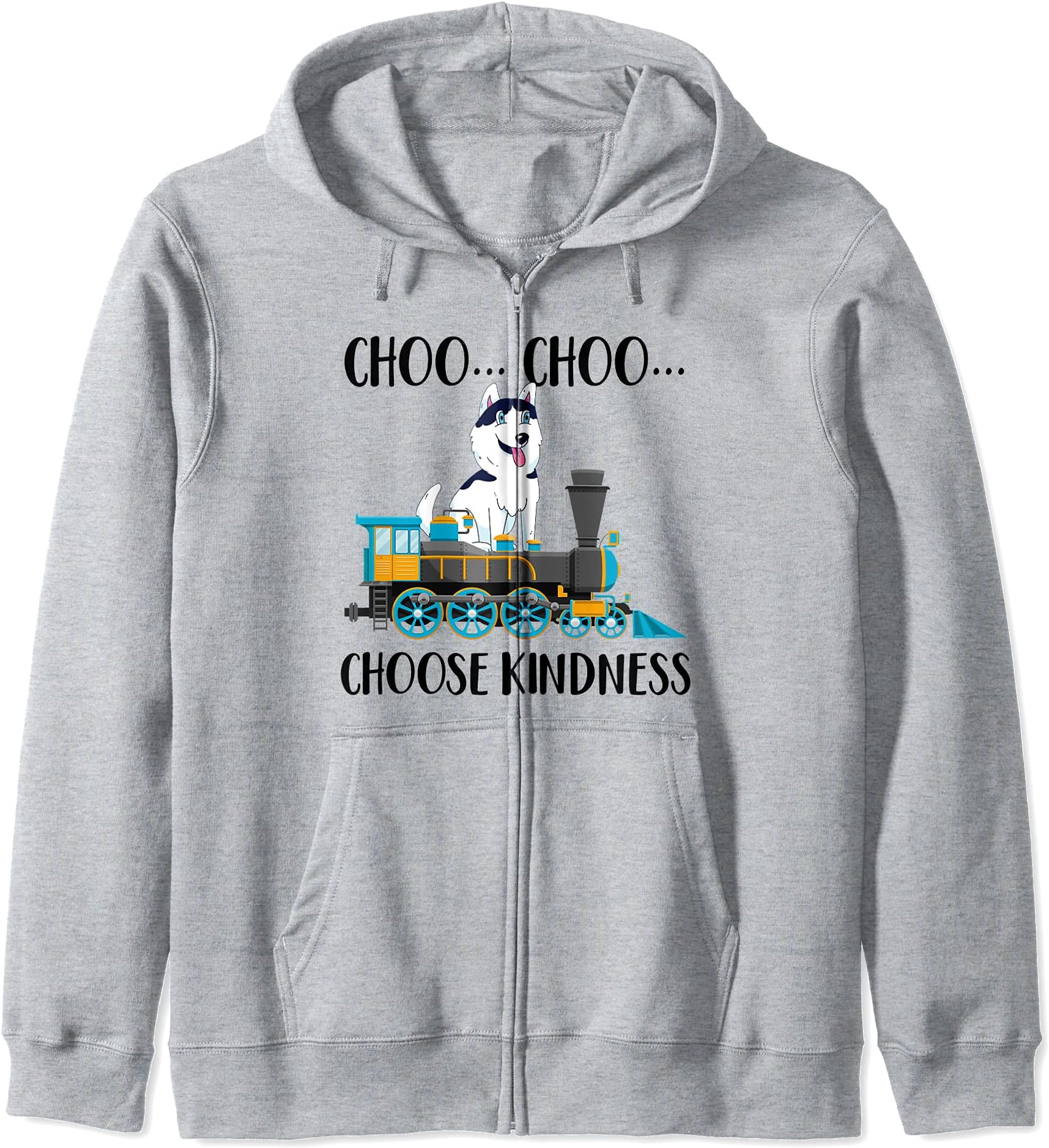 Funny choo choo train Choose Kindness Dog riding train Zip Hoodie