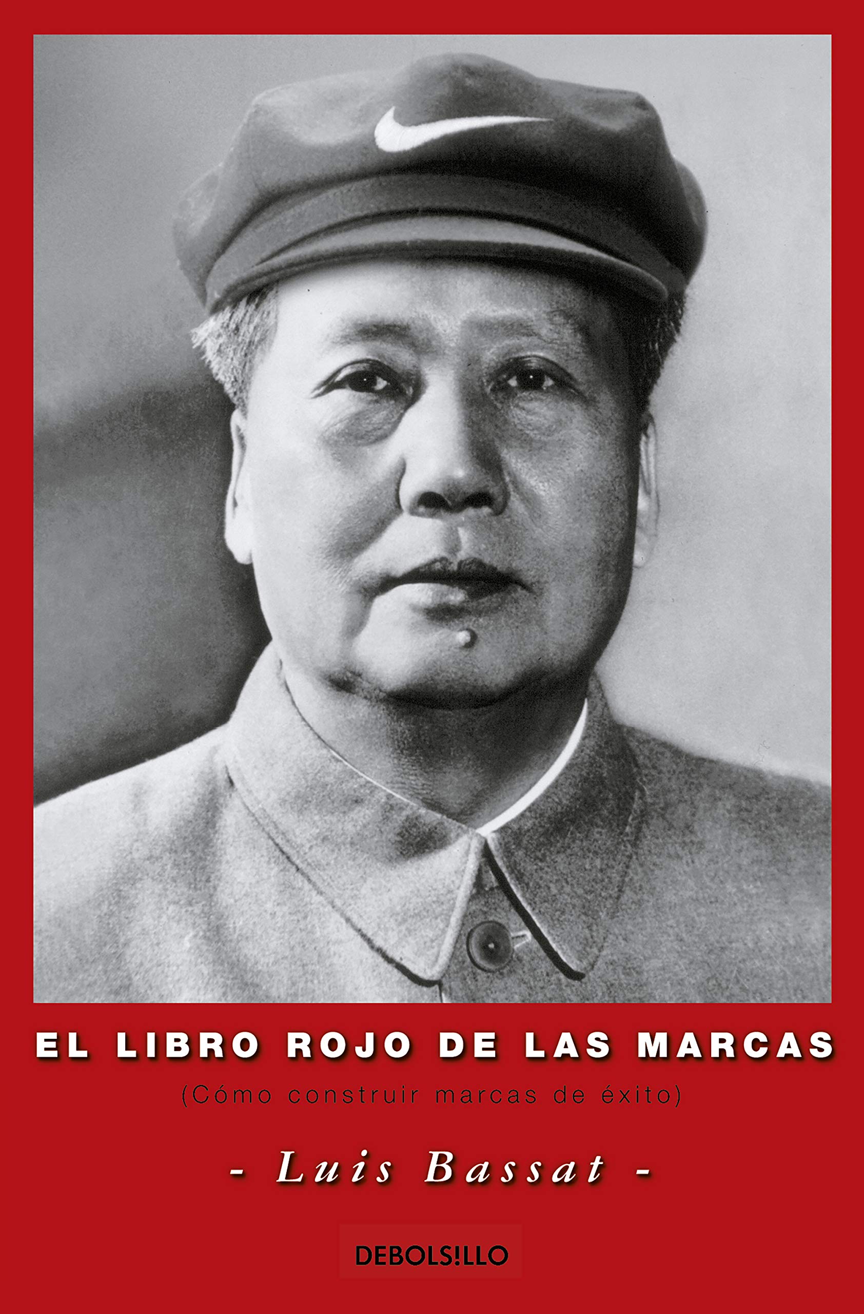 El libro rojo de las marcas: Cómo construir marcas de éxito (Best Seller)