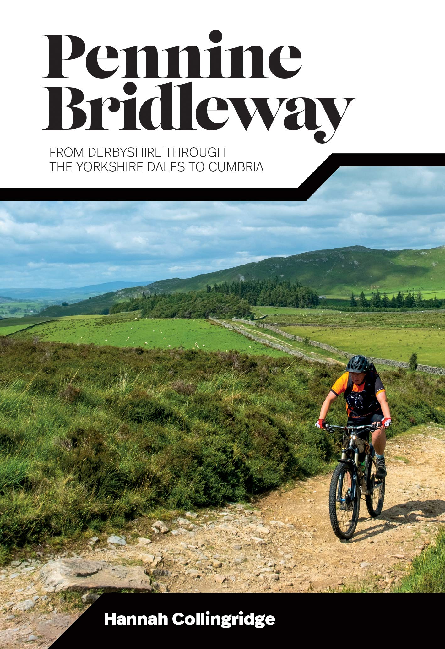 Pennine Bridleway: From Derbyshire through the Yorkshire Dales to Cumbria