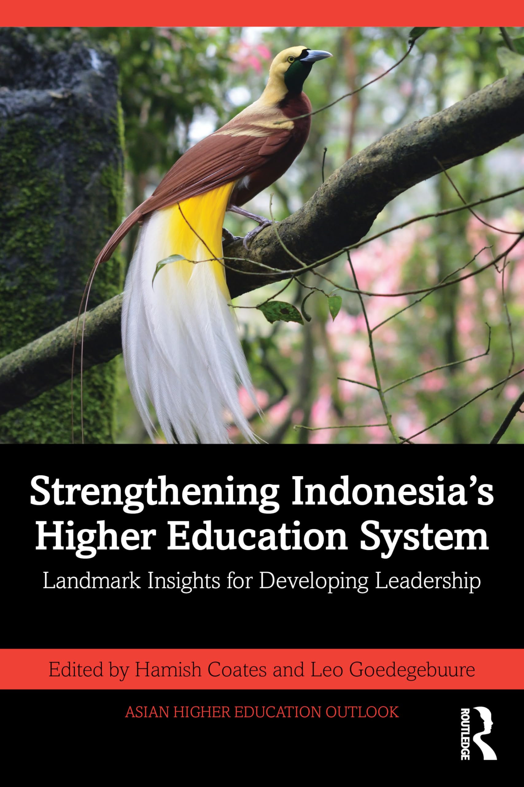 Strengthening Indonesia’s Higher Education System: Landmark Insights for Developing Leadership (Asian Higher Education Outlook)
