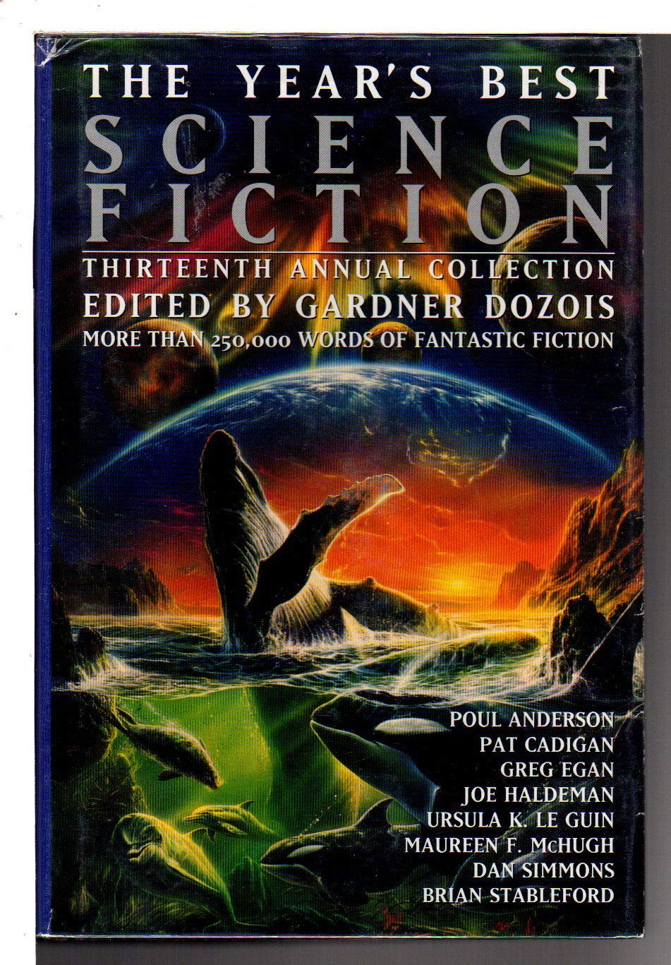 The Year's Best Science Fiction: Thirteenth Annual Collection: No.3