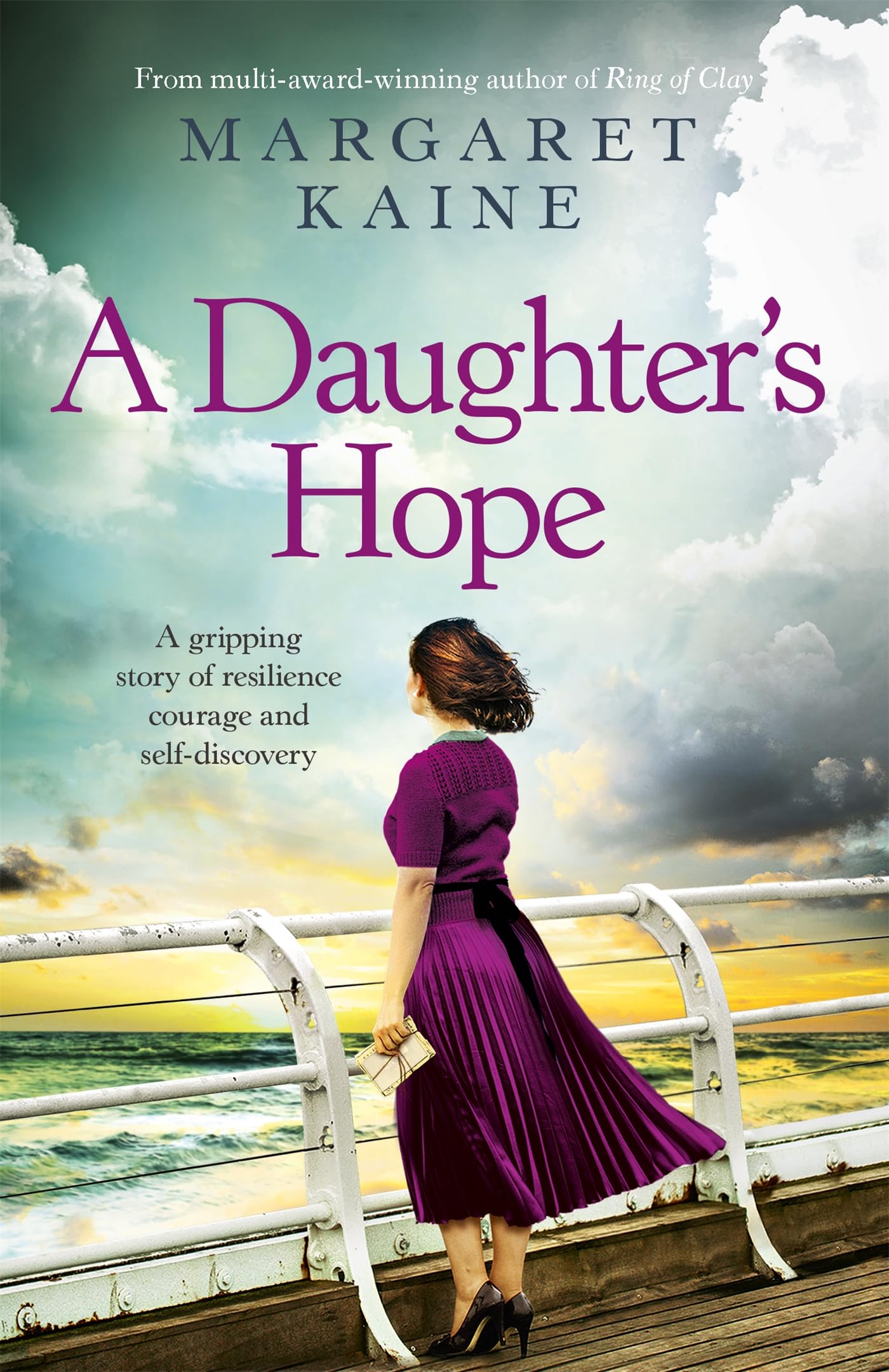 A Daughter's Hope: A totally heartbreaking and gripping story of resilience, love and self-discovery