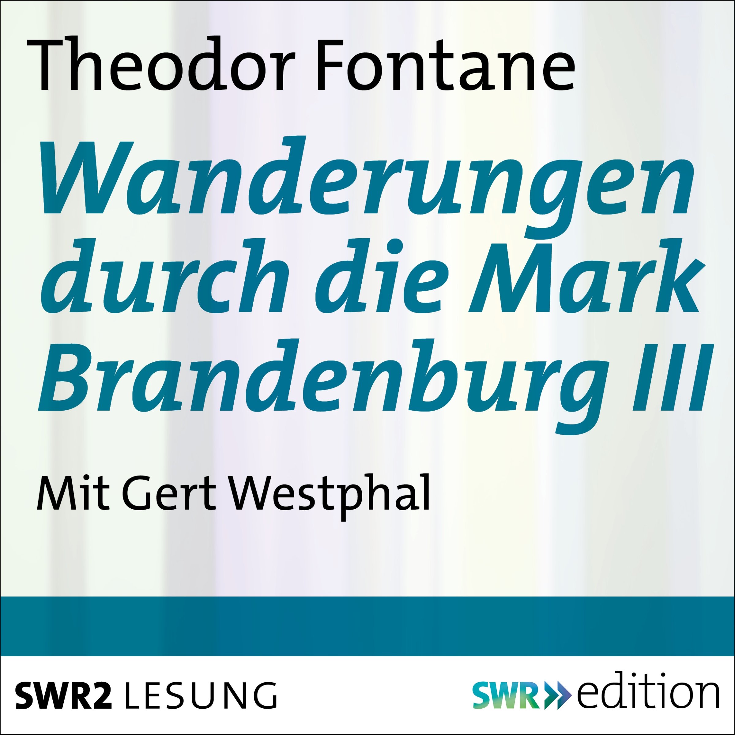Cover art for Wanderungen durch die Mark Brandenburg 3