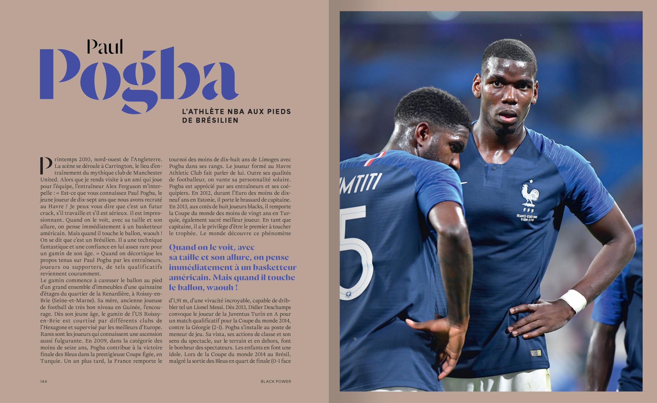 Noir.e.s en Bleu, les couleurs de l'équipe de France de football: Colonisation, émigration, Antilles, l'équipe de France vient du monde entier