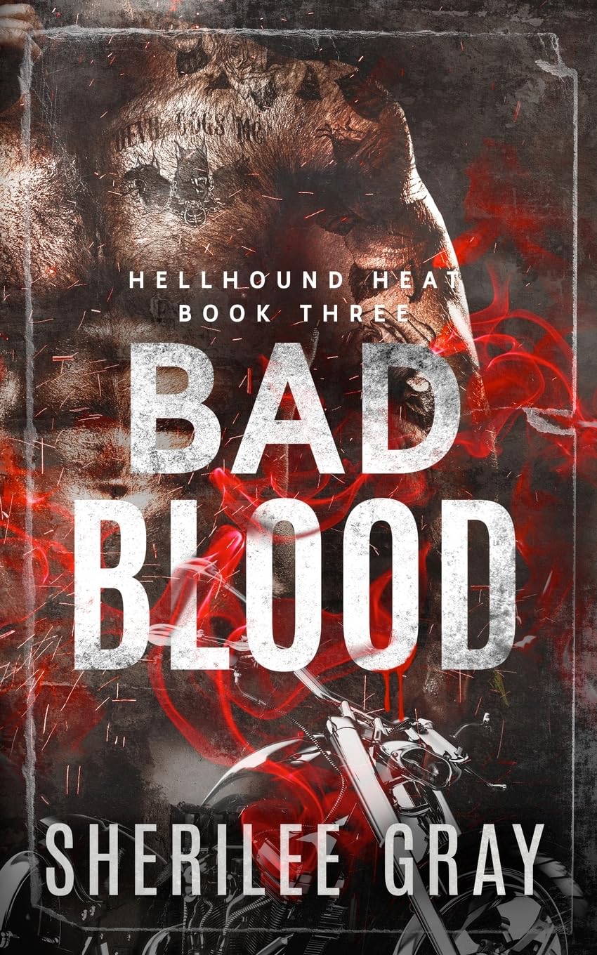 Bad Blood: 3 (Hellhound Heat)