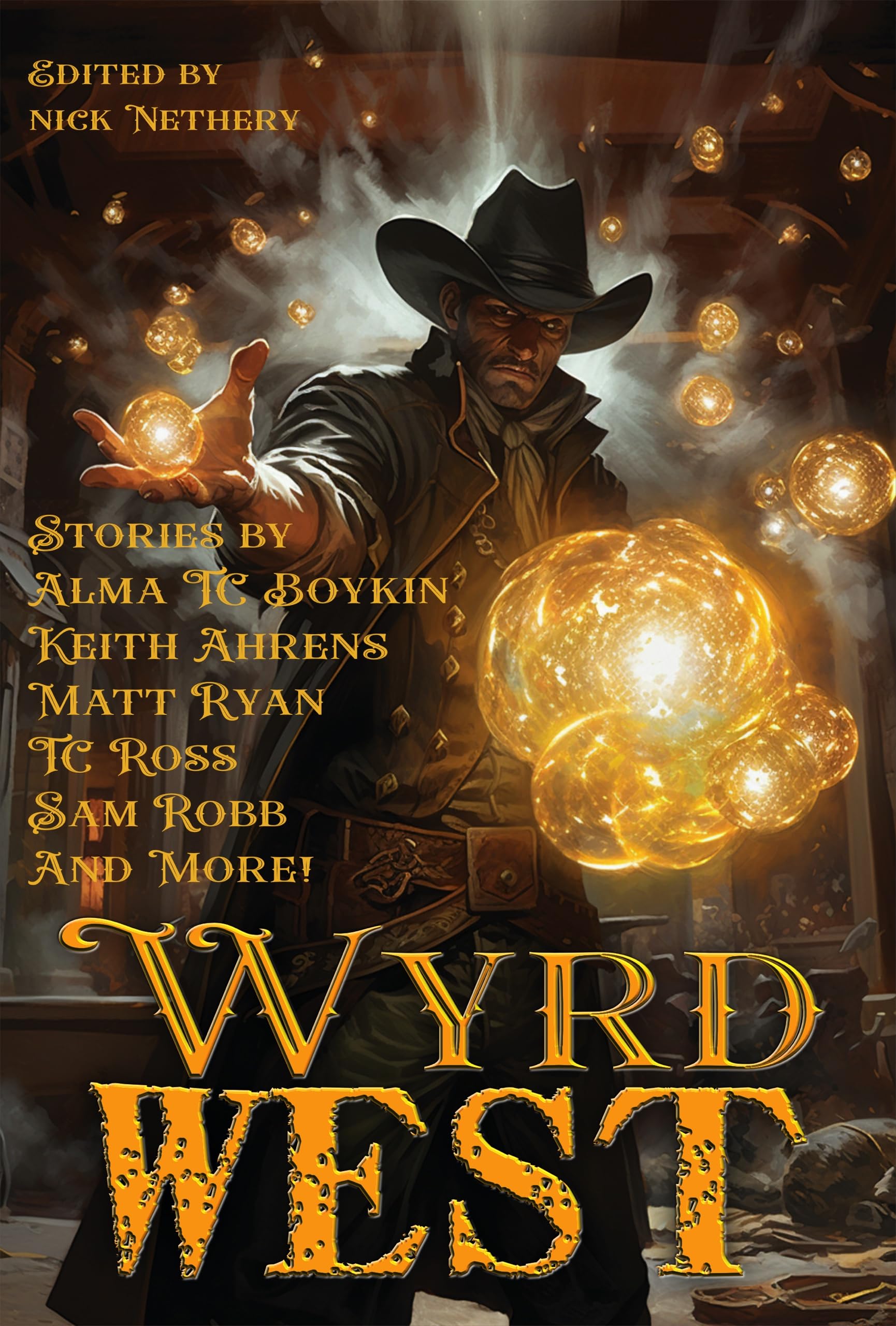 Book cover for Wyrd West: Tales of the Frontier and Fantastic