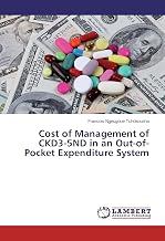 Cost of Management of CKD3-5ND in an Out-of-Pocket Expenditure System