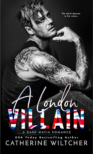 A London Villain: A Dark Mafia Romance (Cristo Sinners World)