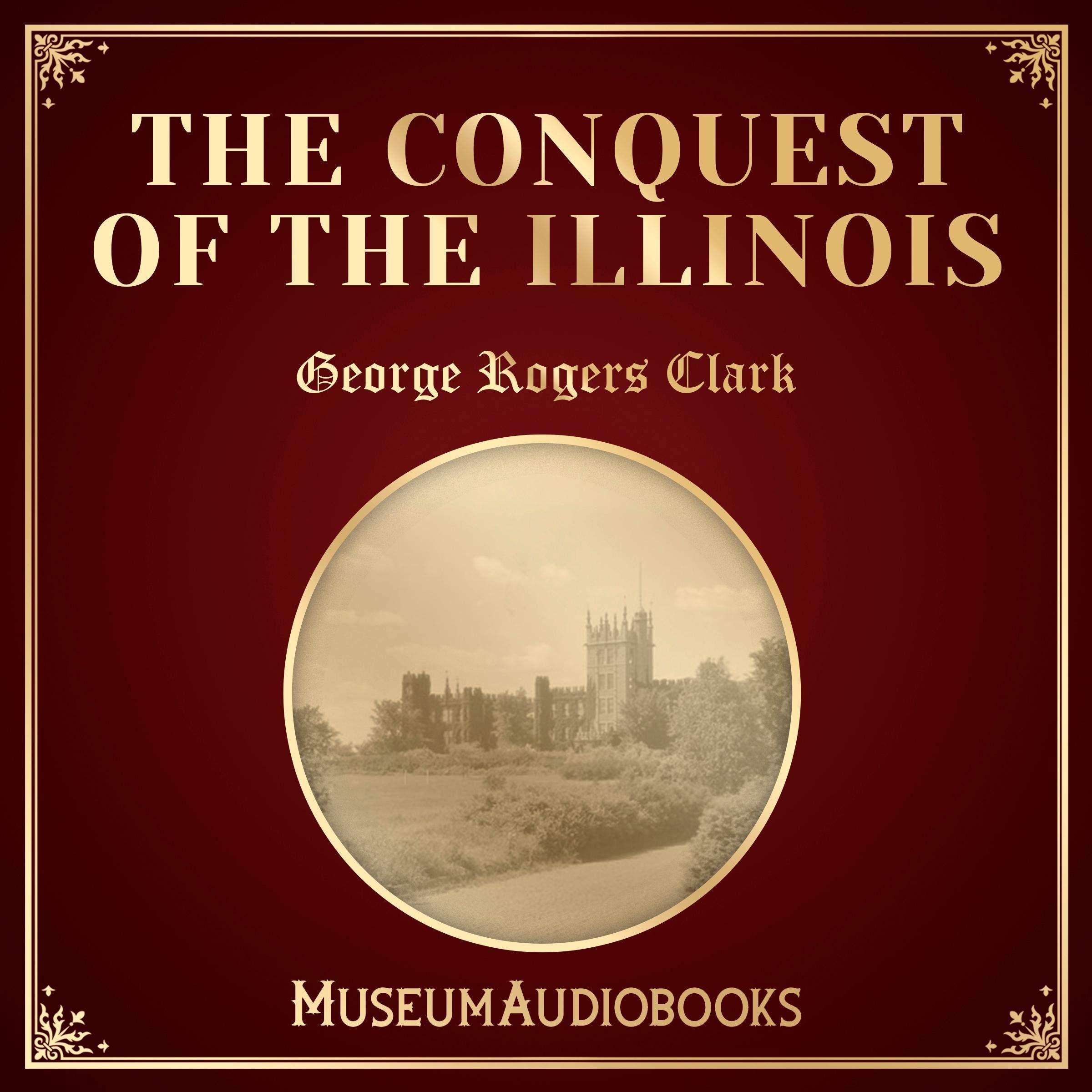 Cover art for The Conquest of the Illinois
