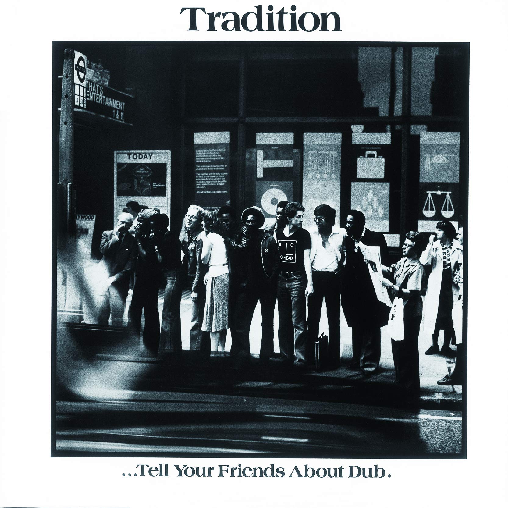 TRADITION - ...Tell Your Friends About Dub. +1 - Disque CD