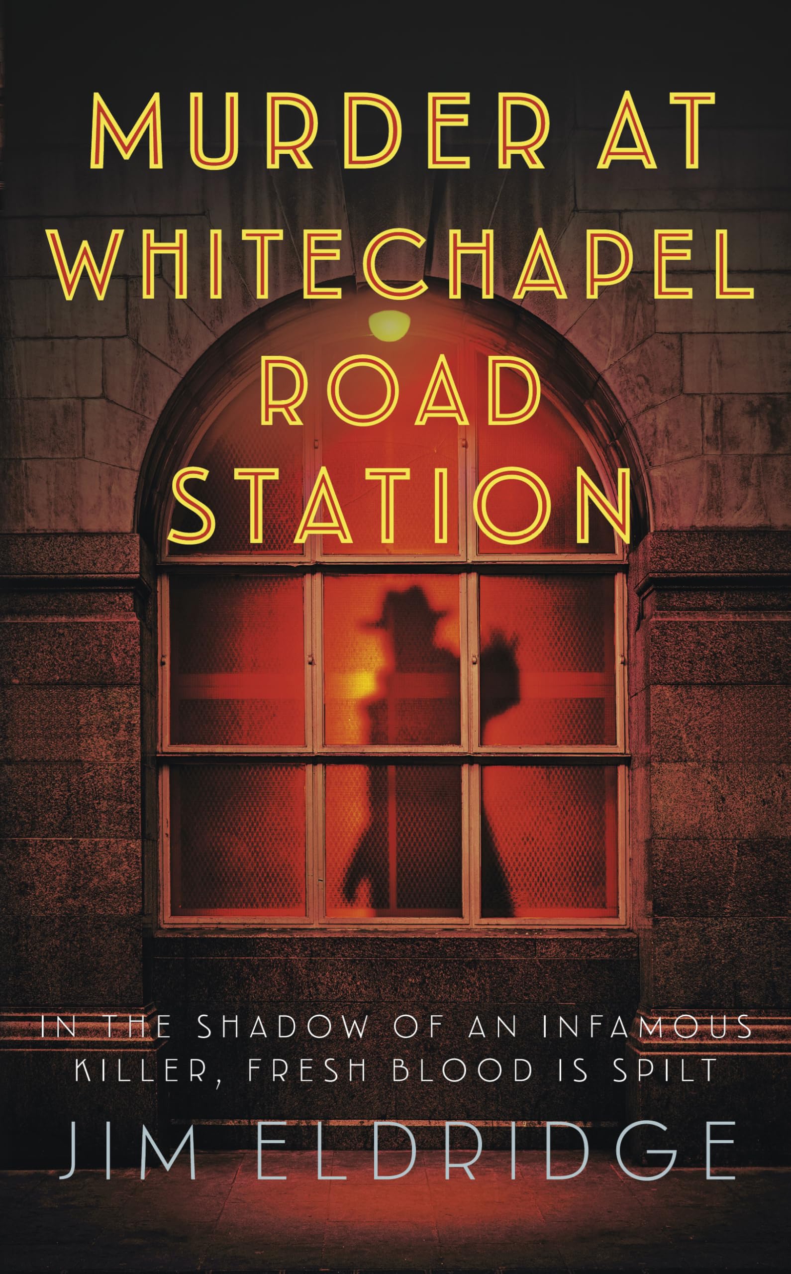 Murder at Whitechapel Road Station: The page-turning wartime murder mystery (London Underground Station Mysteries, 4)