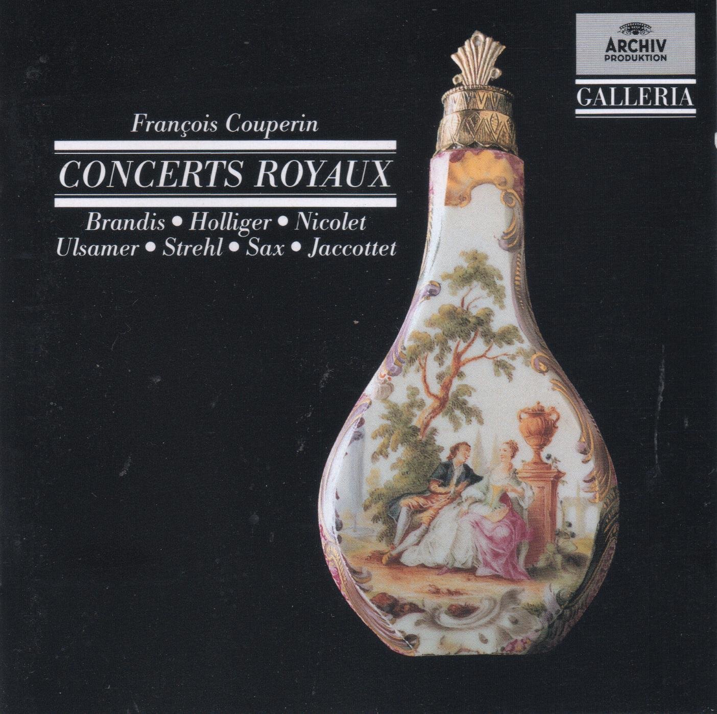 Couperin: Concerts Royaux; Nic [Audio CD] Ulsamer, Josef; Holliger, Heinz; Nicolet, Aurele;