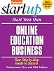 Start Your Own Online Education Business: Your Step-By-Step Guide to Success StartUp Series Paperback – September 1, 2007