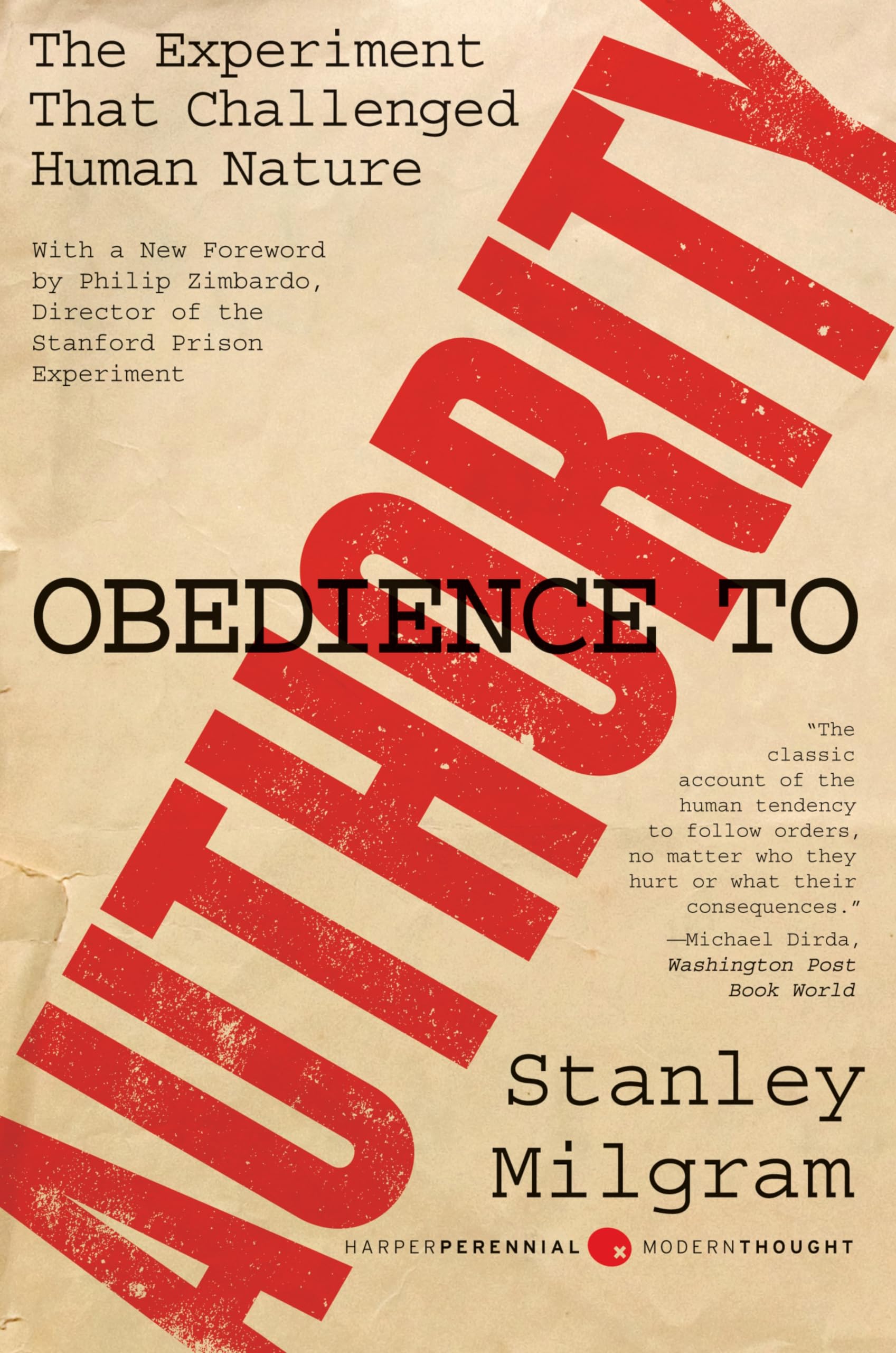 Obedience to Authority: An Experimental View (Perennial Classics)