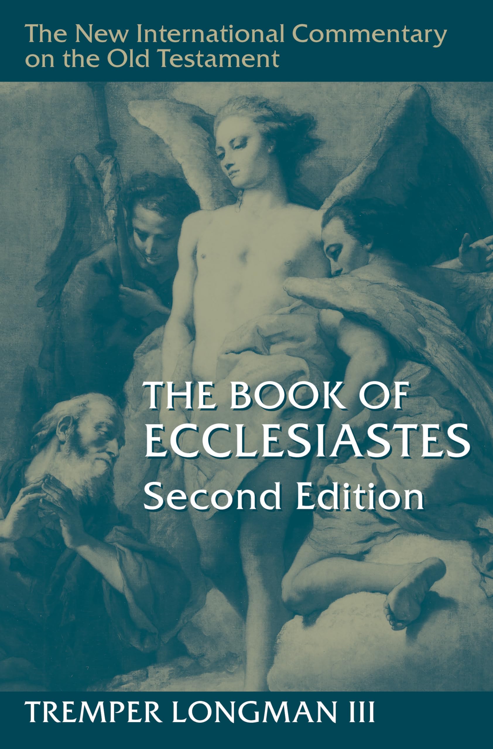 The Book of Ecclesiastes, 2nd Ed. (New International Commentary on the Old Testament (Nicot))