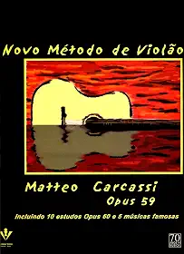 Novo método de violão - Op. 59: Incluindo 10 estudos Op. 60 e 5 músicas famosas