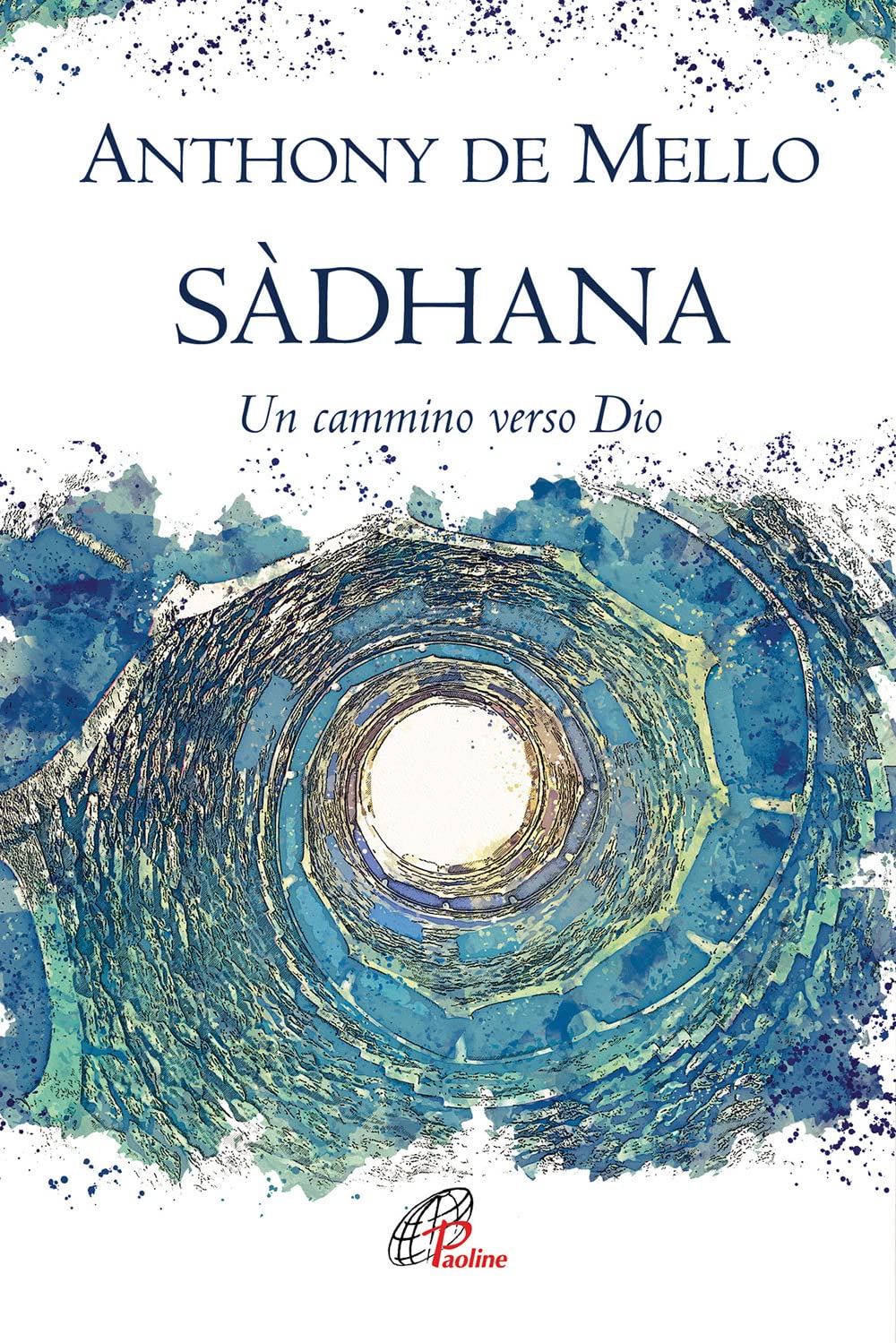 SàDhana. Un Cammino Verso Dio - 4