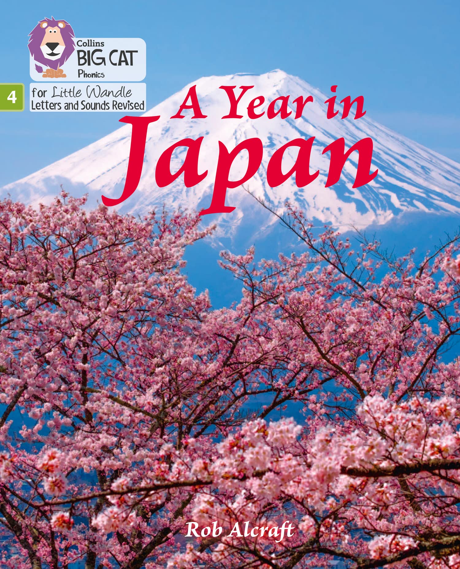 BIG CAT LW L&S _YEAR JAPAN Phase 4 Set 2 by Rob Alcraft (Paperback Book)