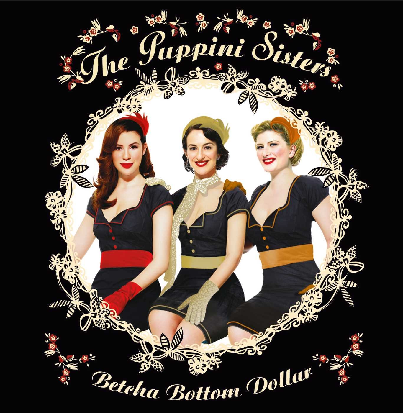 Betcha Bottom Dollar [Audio CD] PUPPINI SISTERS