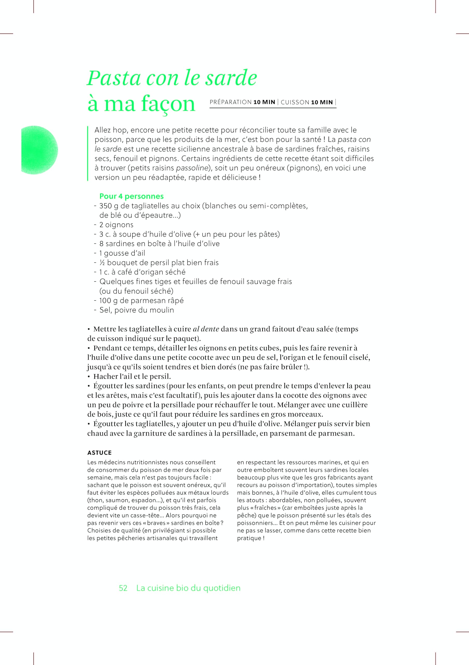 La cuisine bio du quotidien - Nouvelle édition: 100 recettes pour bien manger en famille sans se ruiner !