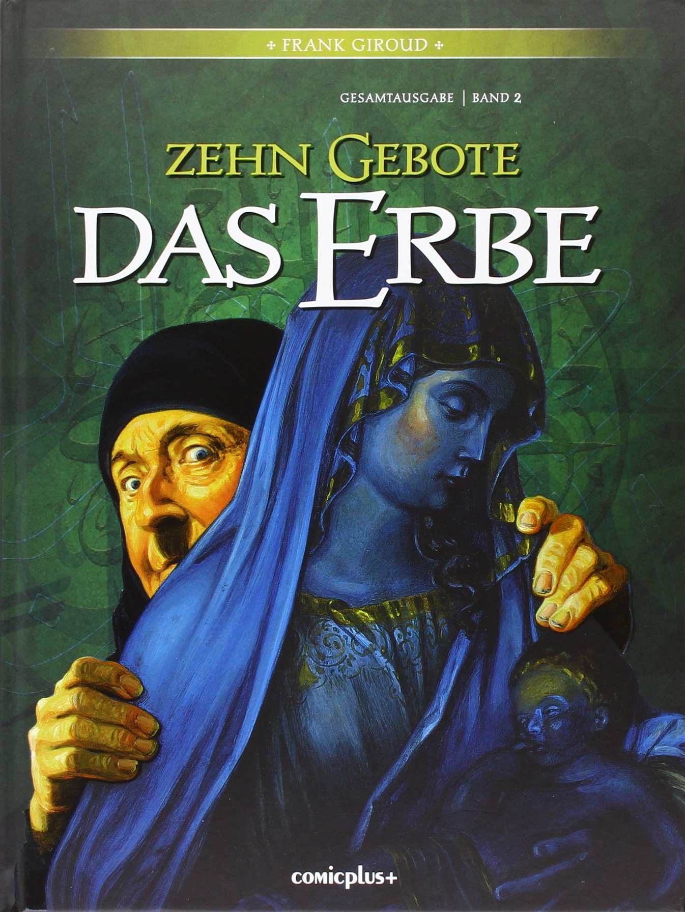 Zehn Gebote: Das Erbe.Bd.2