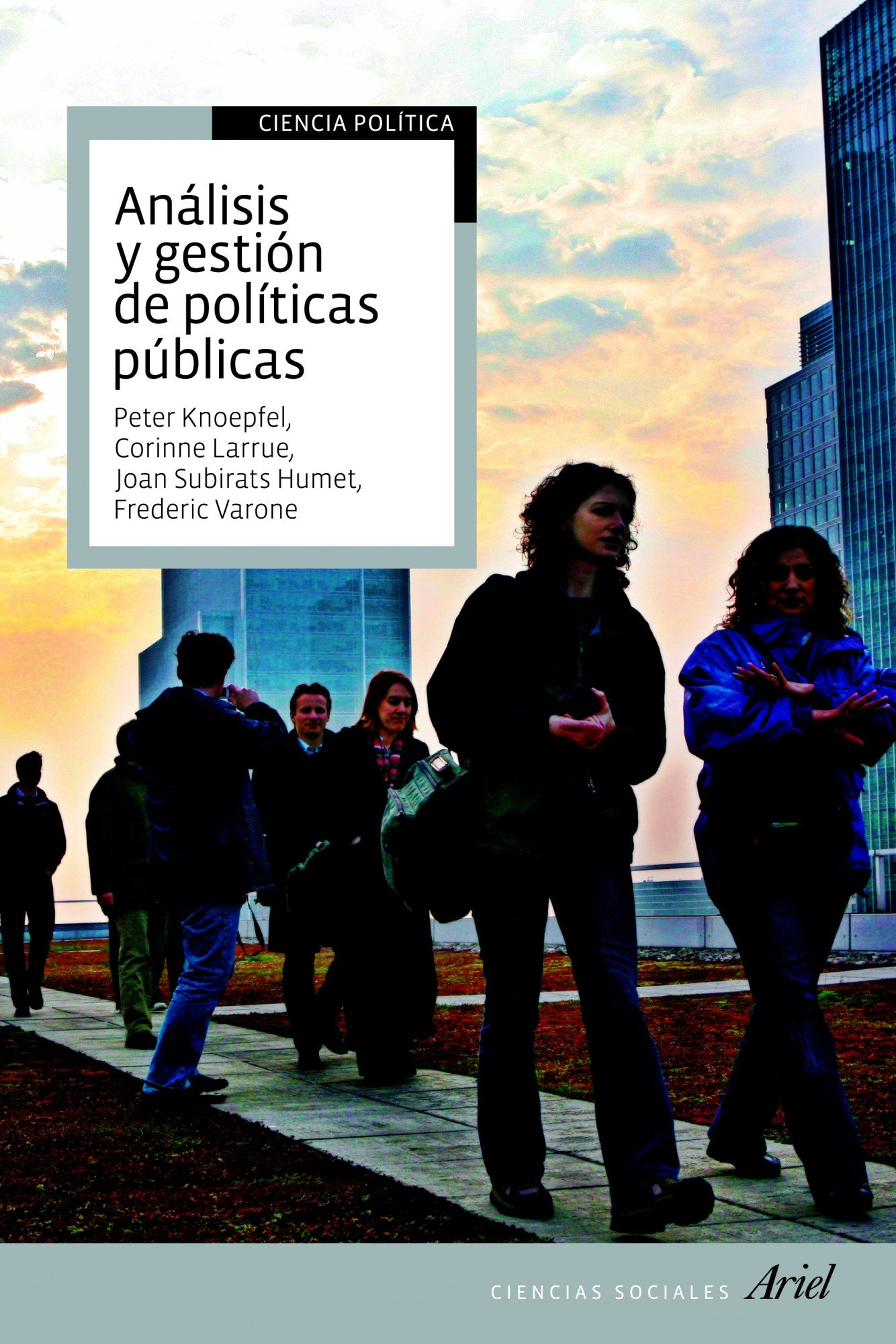 Análisis y gestión de políticas públicas (Ariel Ciencias Sociales)
