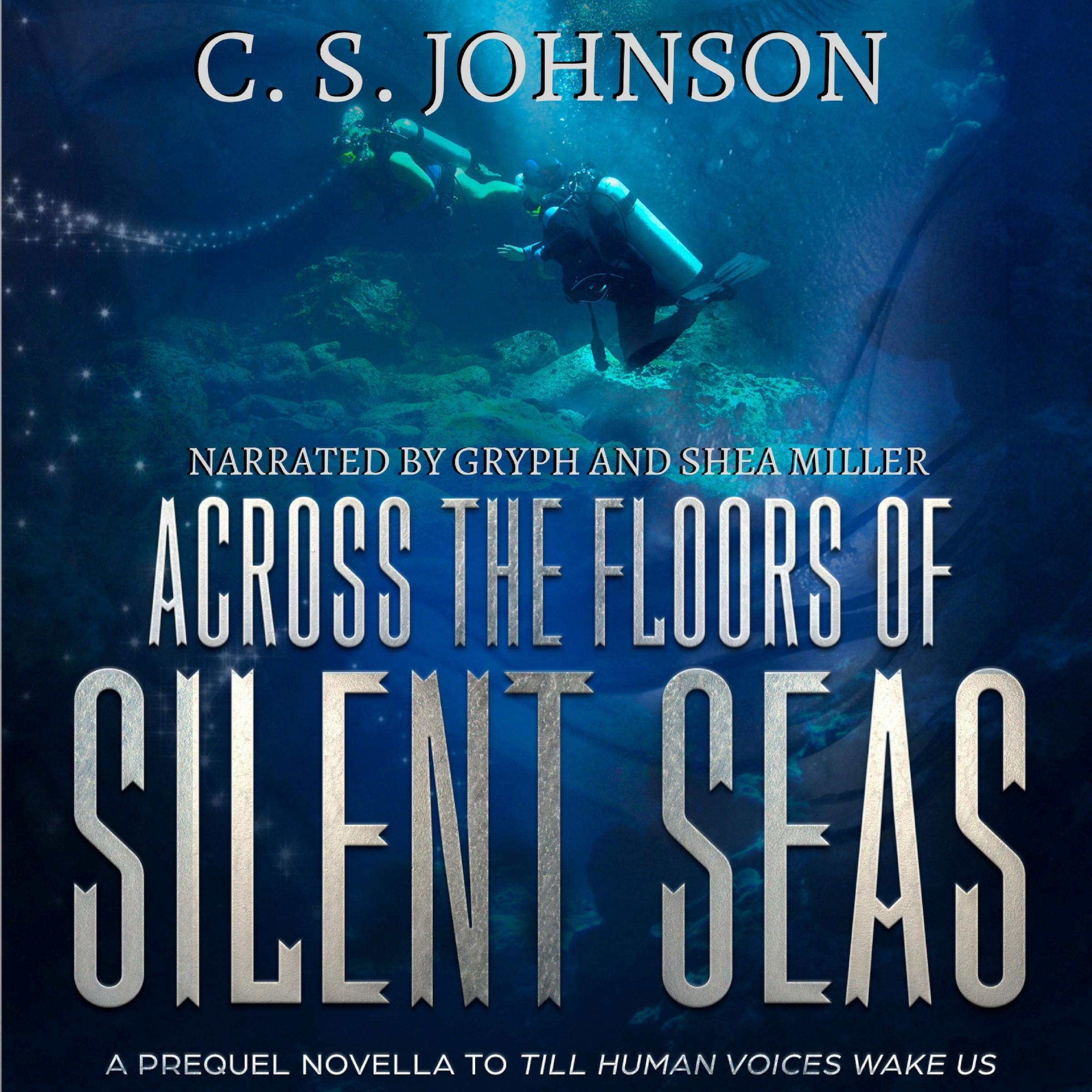 Cover art for Across the Floors of Silent Seas: A Short Story (Till Human Voices Wake Us)