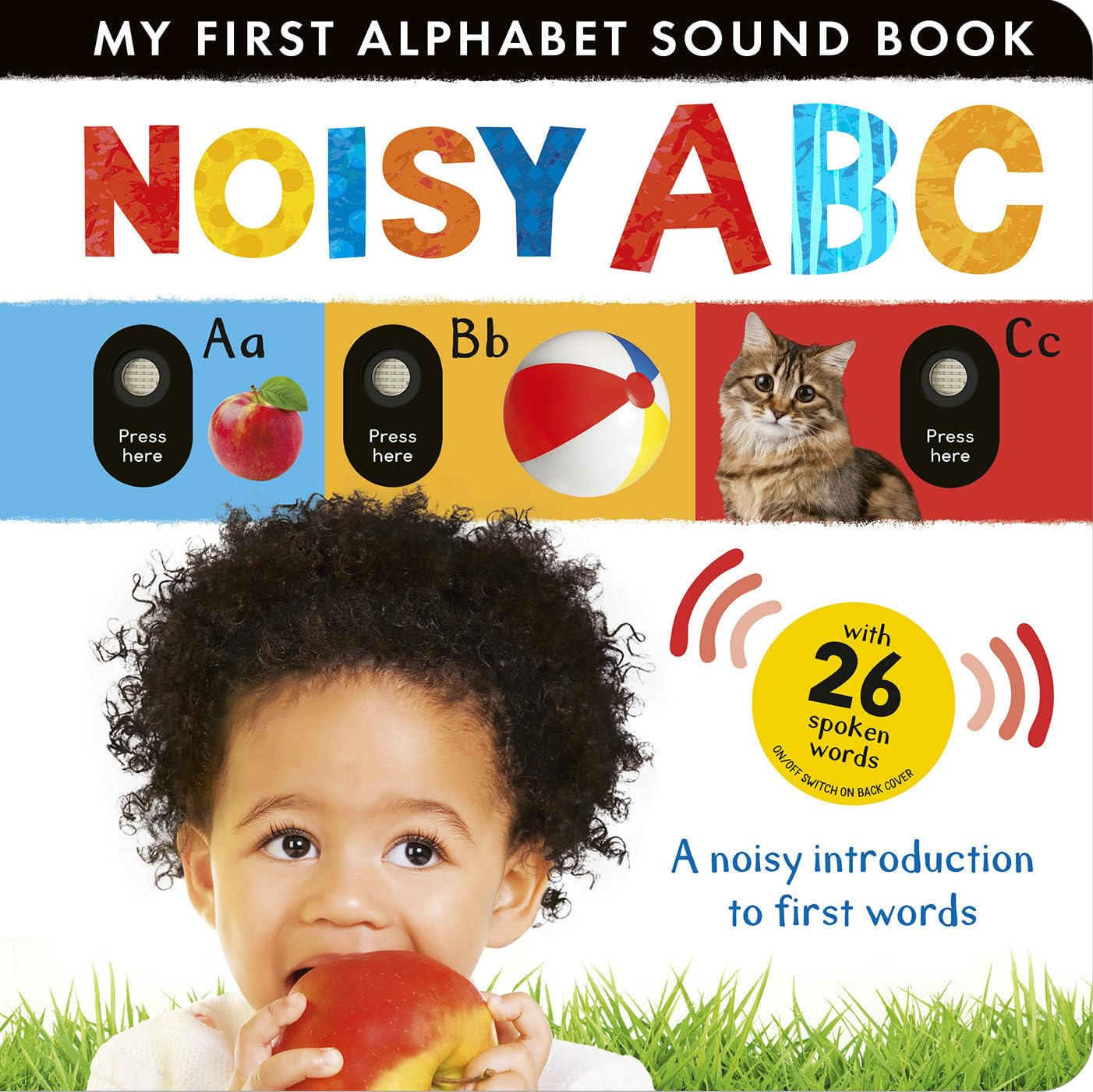 Noisy ABC: A Noisy Introduction to First Words with 26 Spoken Words Board book – 18 October 2022